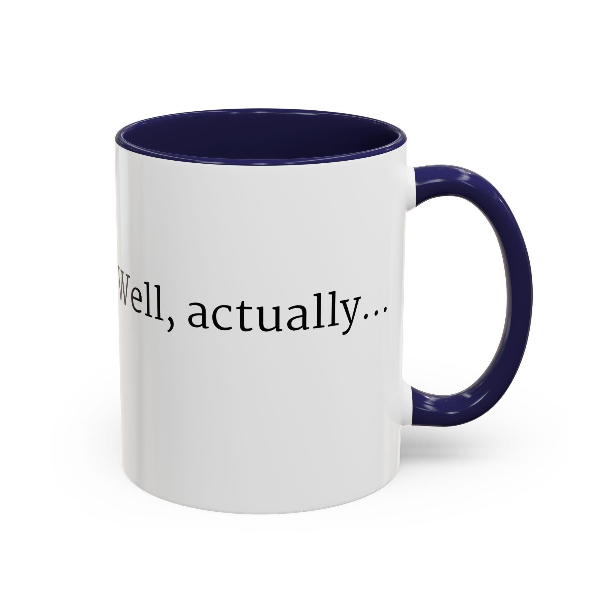 Well, actually... Mug