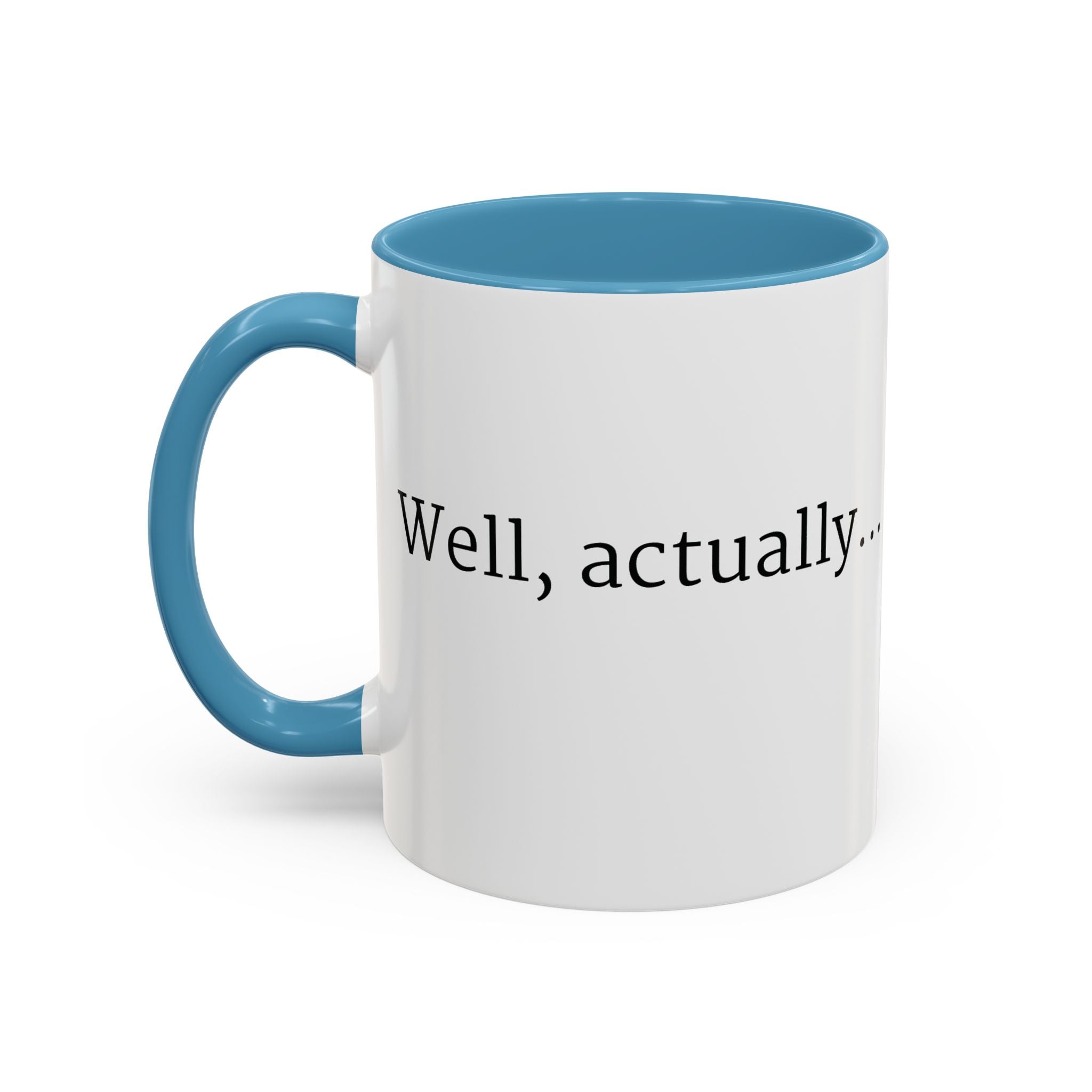 Well, actually... Mug
