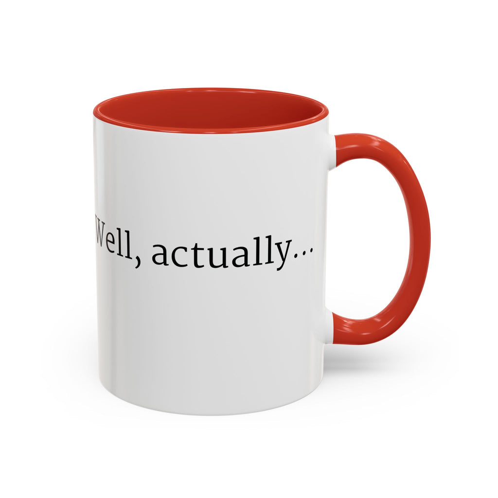 Well, actually... Mug