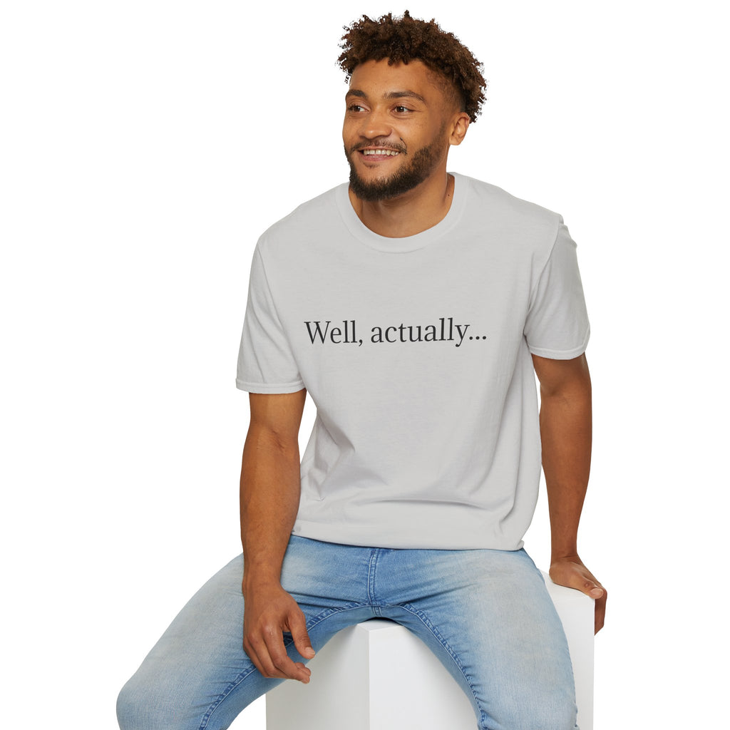 Well, actually...