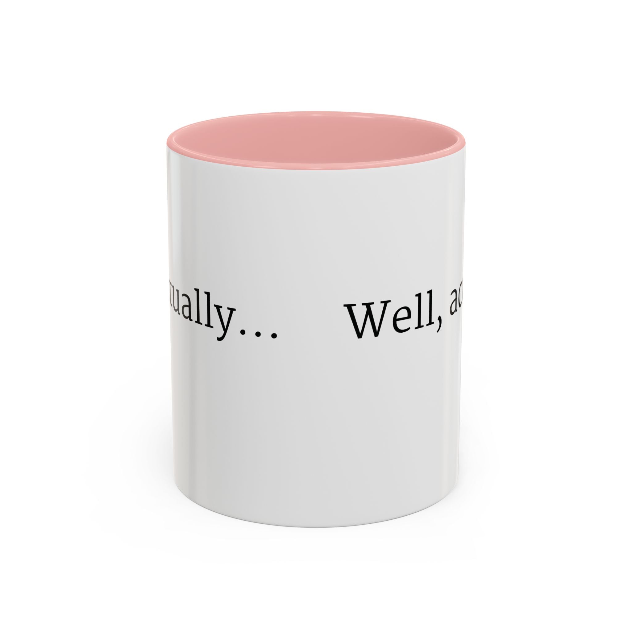 Well, actually... Mug