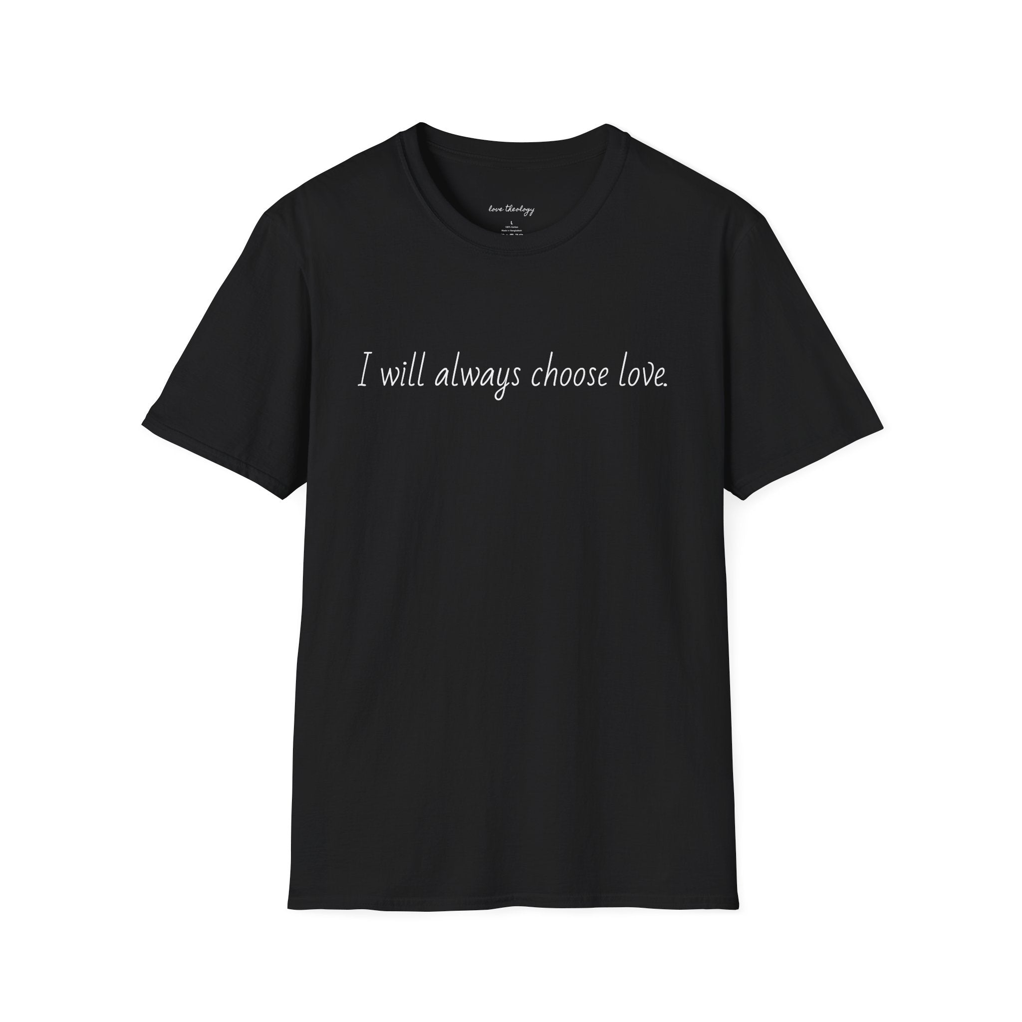 I will always choose love.