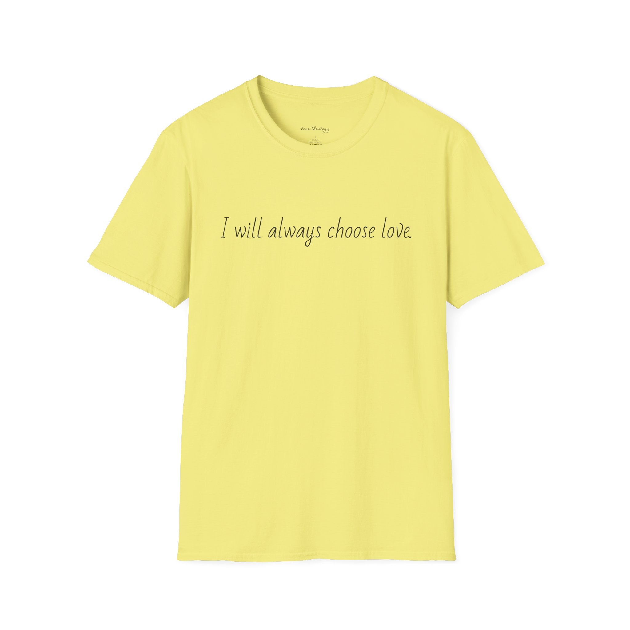 I will always choose love.