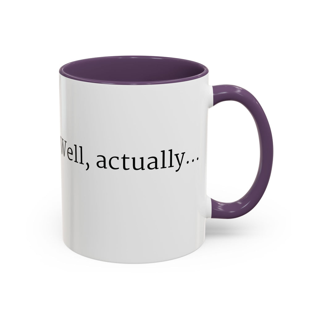 Well, actually... Mug