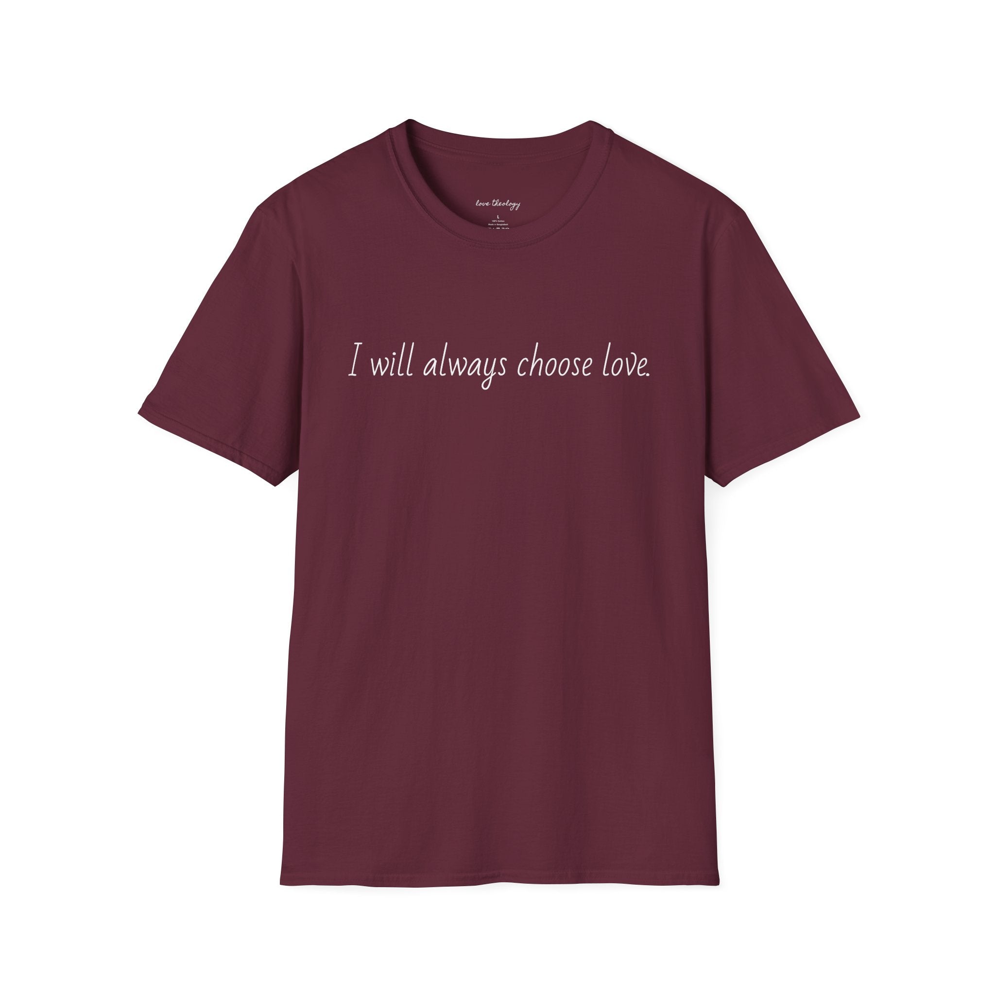 I will always choose love.