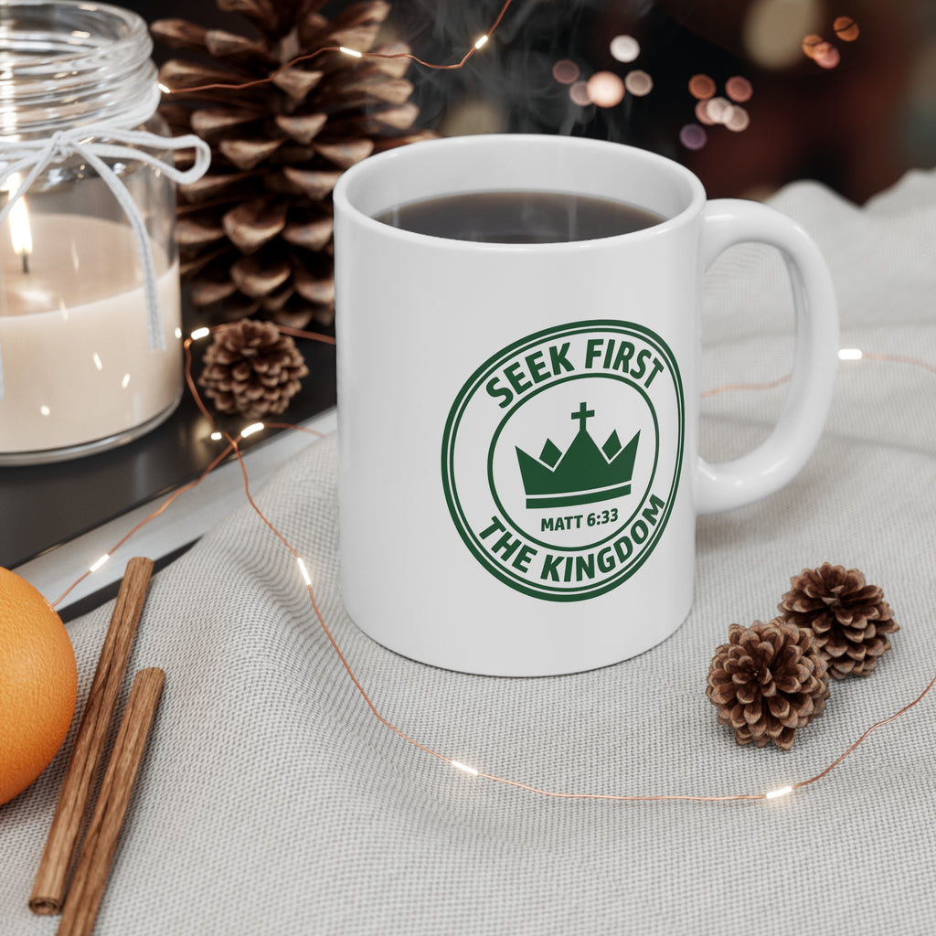 Seek First the Kingdom Mug — Christian Coffee Cup (Matt 6:33)