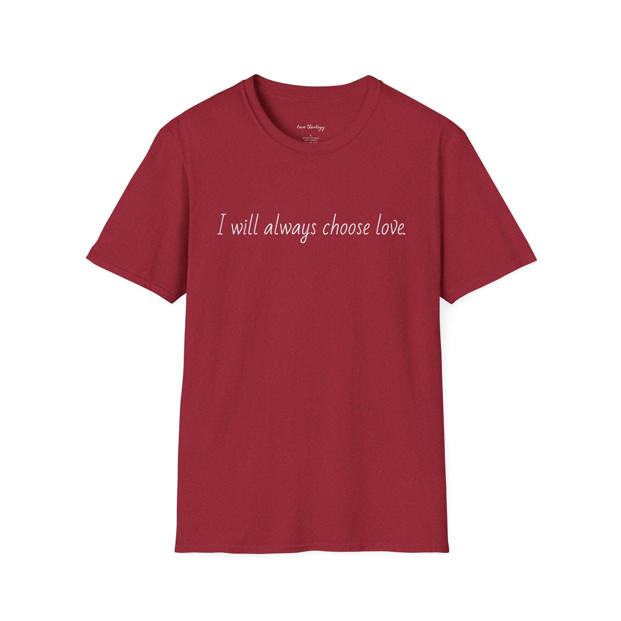 I will always choose love.