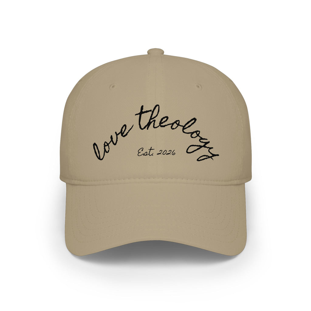 Love Theology Low Profile Cap — Script Embroidered 'Est. 2026' Baseball Hat