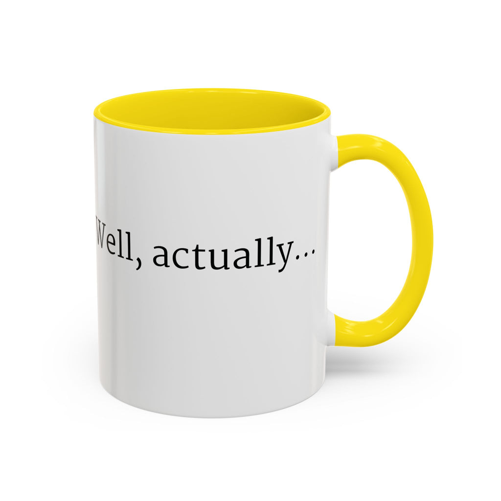 Well, actually... Mug