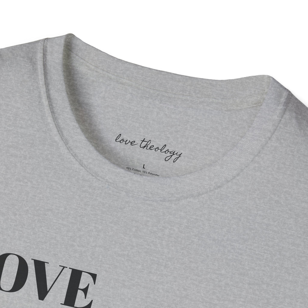 Love Everyone No Matter What T-Shirt — Inspirational Message Tee