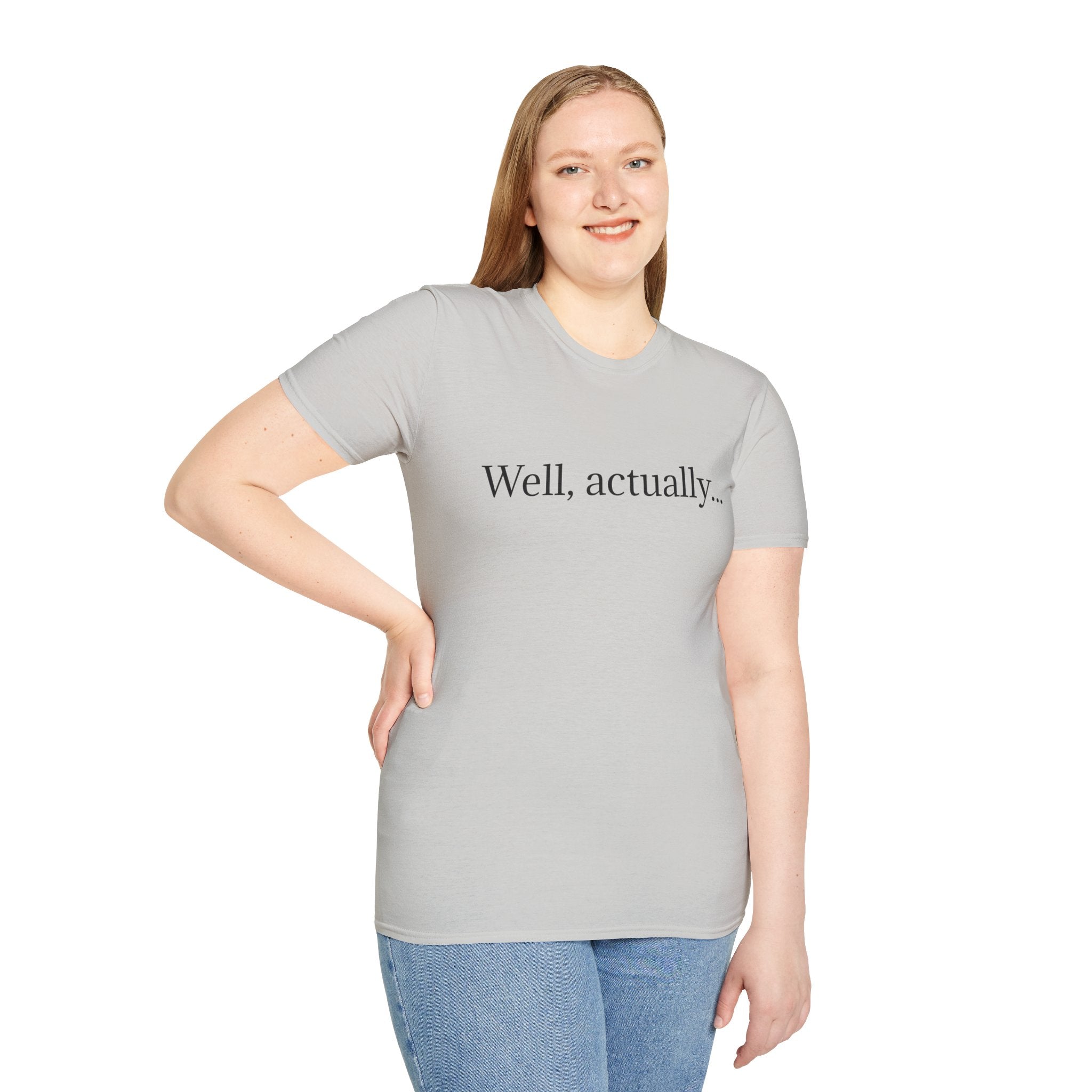Well, actually...