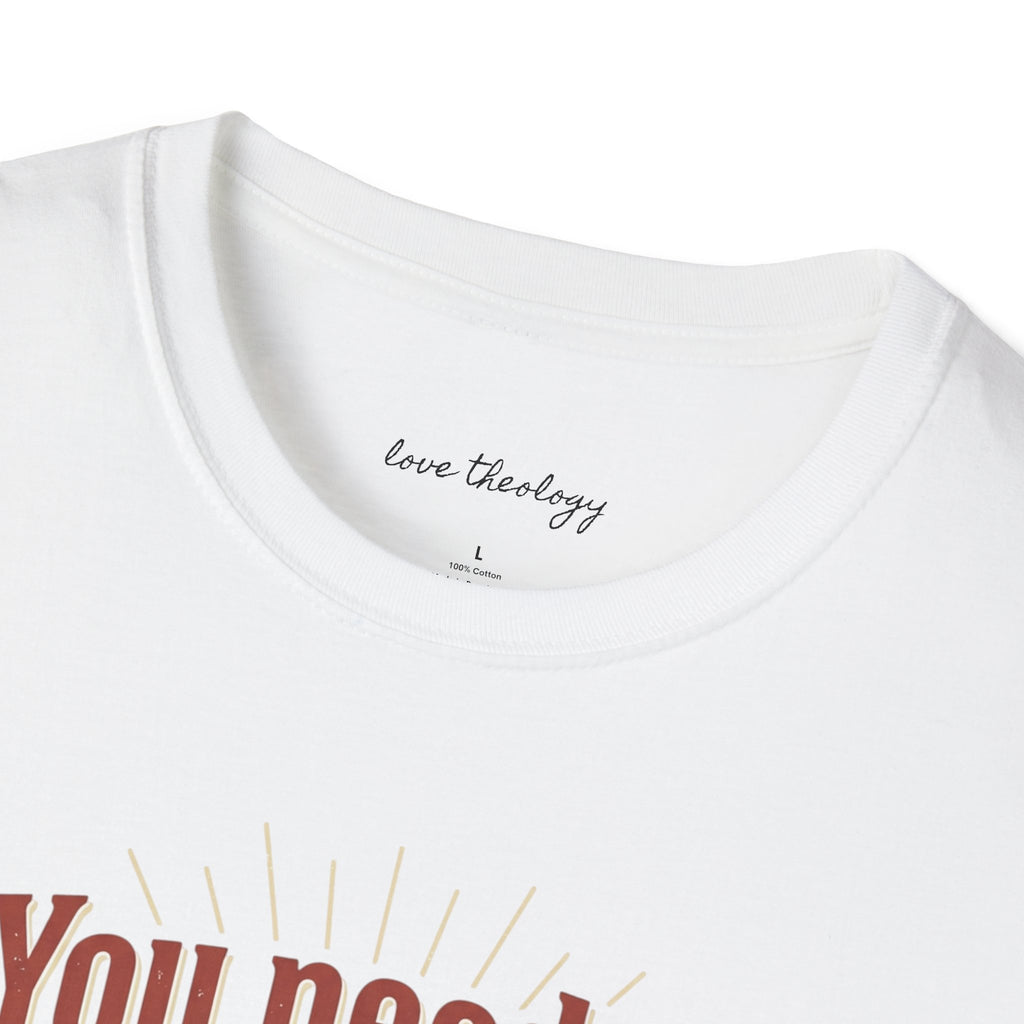 Christian Humor T-Shirt — "You Need to Thank Jesus Because I Could've Slapped You"