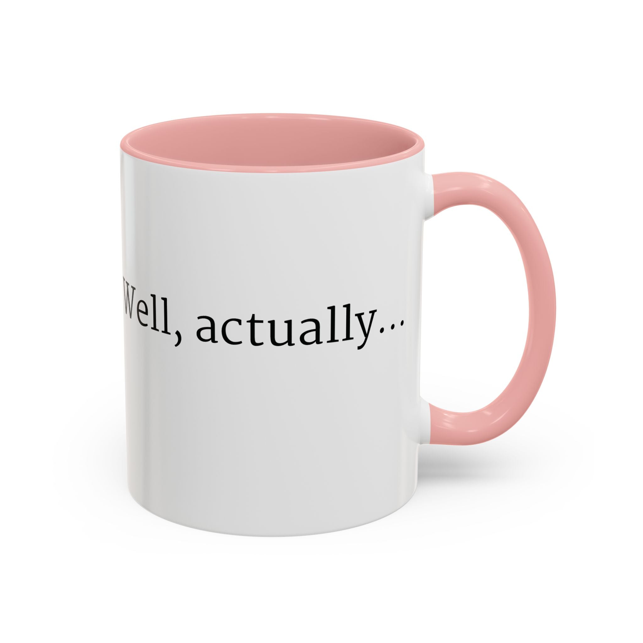 Well, actually... Mug
