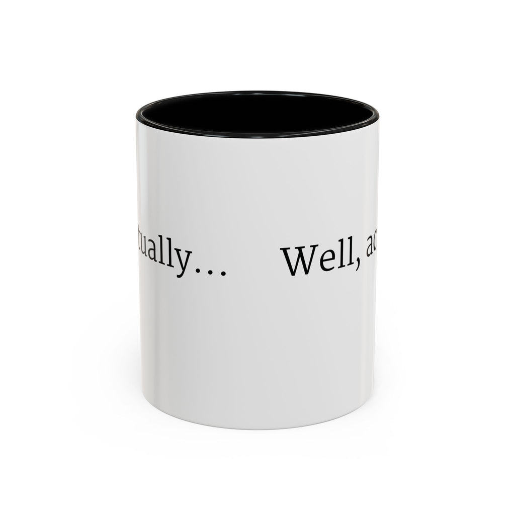 Well, actually... Mug