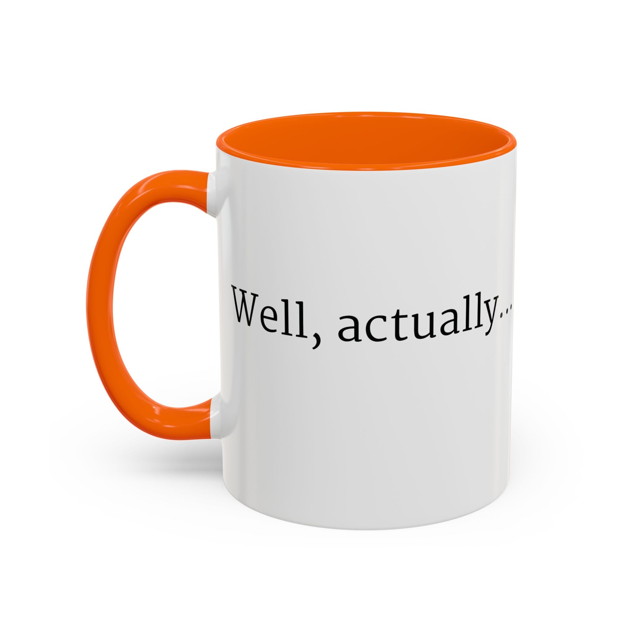 Well, actually... Mug